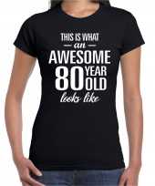 Awesome 80 year 80 jaar cadeau t-shirt zwart dames trend